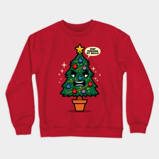 Funny Cute Kawaii Christmas Tree Balls Rant Cartoon Crewneck Sweatshirt